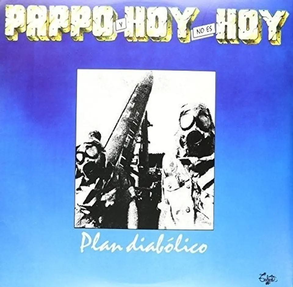 Pappos y Hoy no es Hoy - Plan Diabolico 1