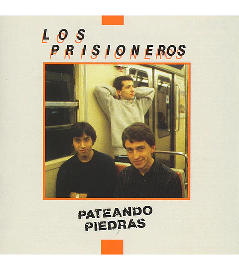 Los Prisioneros - Pateando Piedras