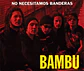 Bambu – No Necesitamos Banderas (Clear) - Miniatura 1