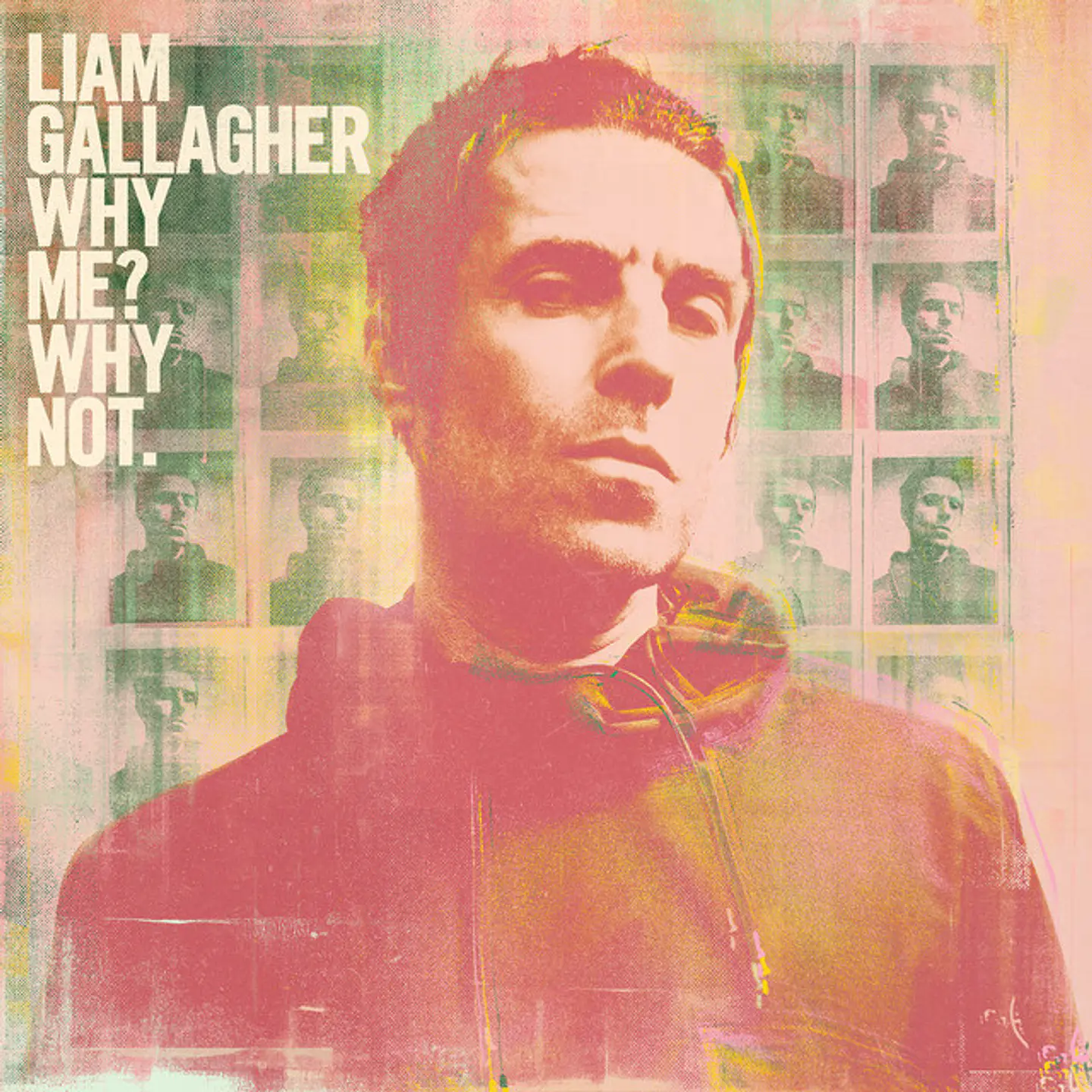 Liam Gallagher- Why Me? Why Not (Deluxe Edition) 1