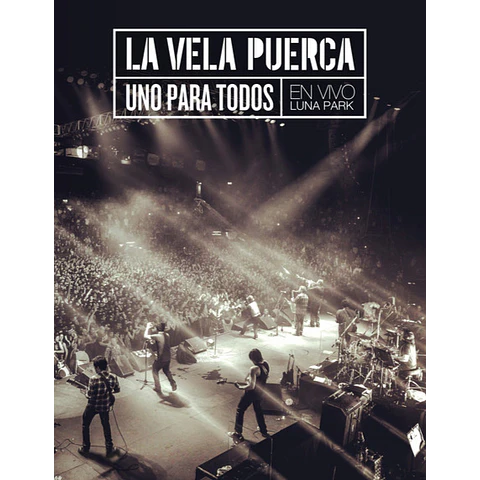 La Vela Puerca - Uno para todos
