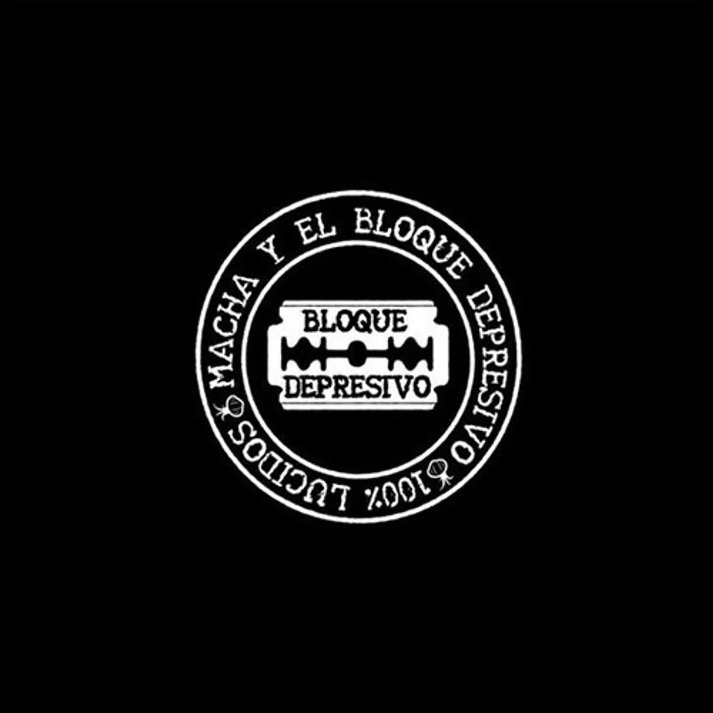 Macha y el Bloque Depresivo - 100% Lucidos (PREVENTA) 1