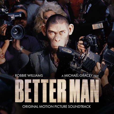 Robbie Williams  - Better Man Soundtrack