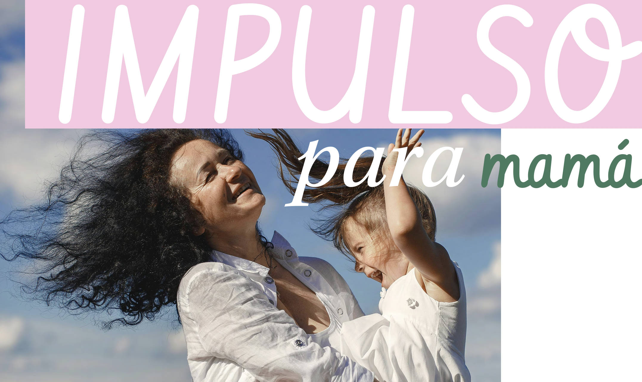 Impulso de Bienestar para Mamá