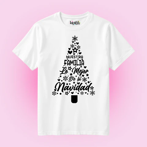 POLERA NAVIDAD NUESTRA FAMILIA LO MEJOR DE LA NAVIDAD