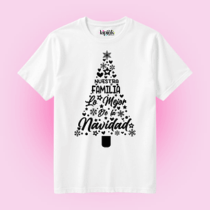 POLERA NAVIDAD NUESTRA FAMILIA LO MEJOR DE LA NAVIDAD