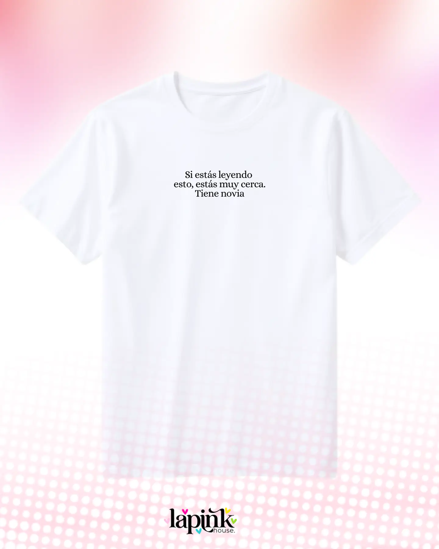 Poleras Personalizadas de San Valentín 2026 | Regalos Únicos para Parejas Si estas leyendo esto estas muy cerca tiene novia  2
