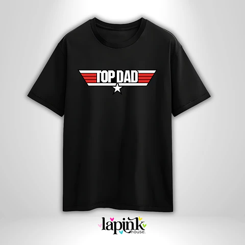 Polera Día del Padre Personalizada 3 | Regalo Especial para Papá Top Dad