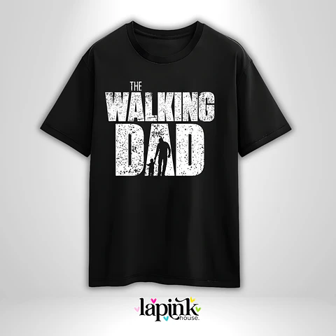 Polera Día del Padre Personalizada 7 | Regalo Especial para Papá The Walking Dad