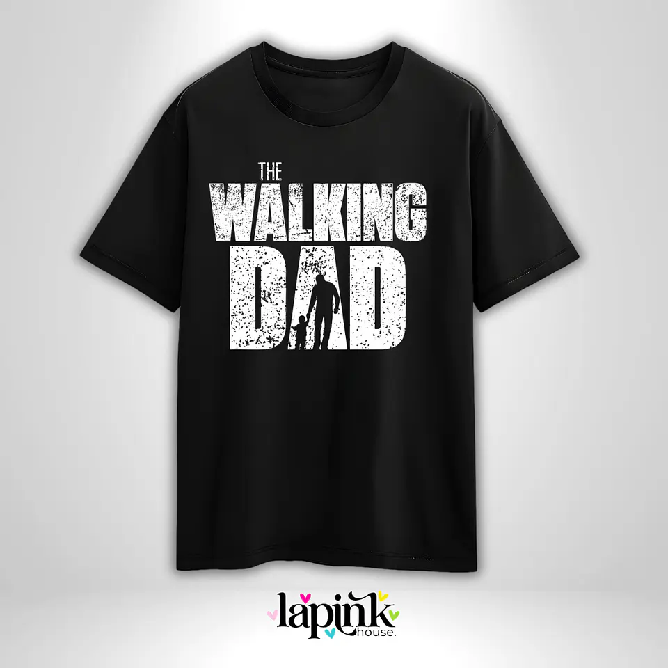Polera Día del Padre Personalizada 7 | Regalo Especial para Papá The Walking Dad 1