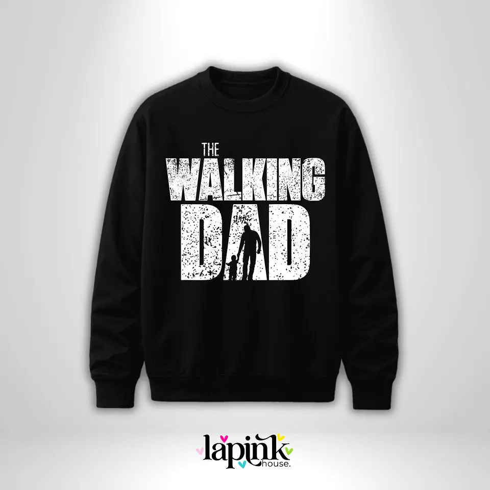 Poleron Día del Padre Personalizada 7 | Regalo Especial para Papá The Walking dad 1