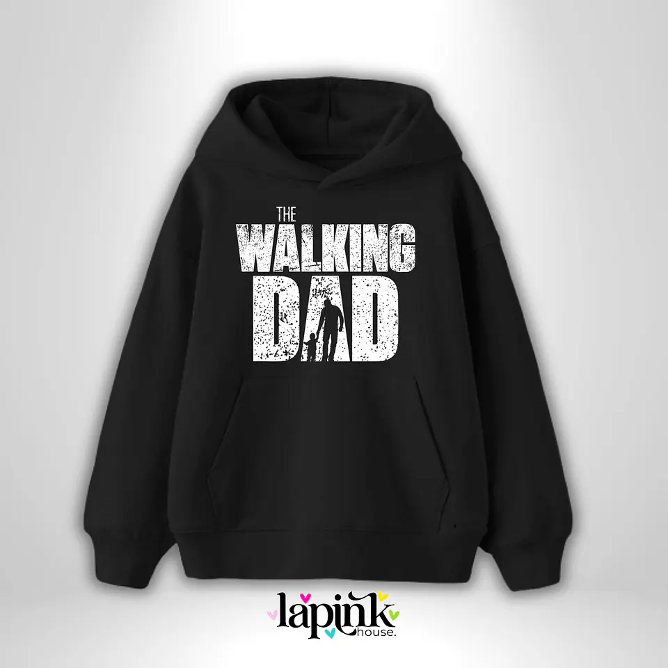 Poleron Día del Padre Personalizada 7 | Regalo Especial para Papá The Walking dad 2