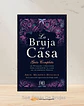 La Bruja En Casa, Guía Completa De Rituales Y Hechizos  - Miniatura 1