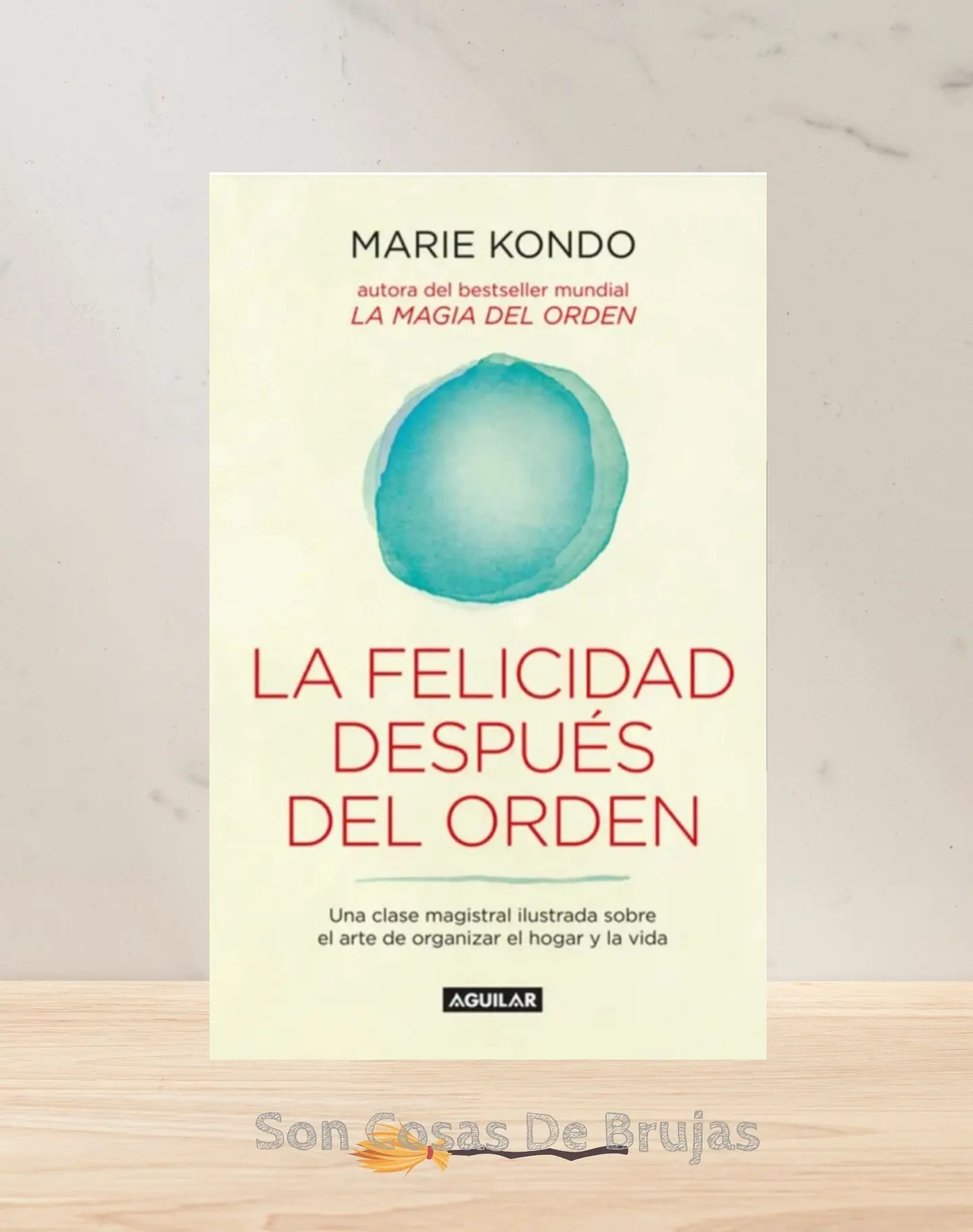 La Felicidad Después Del Orden 1