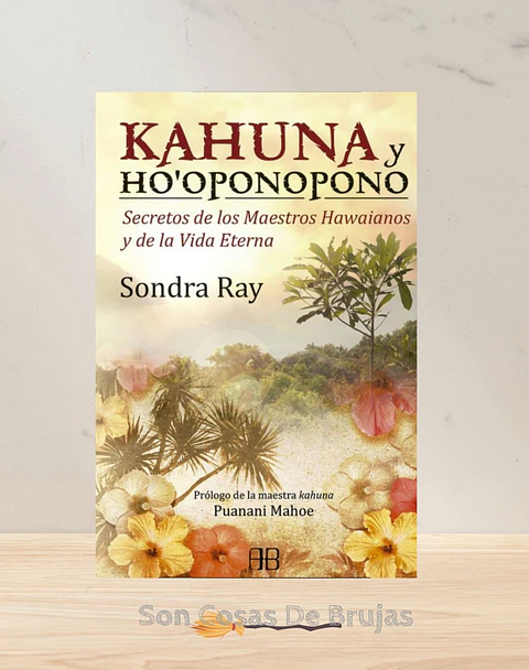 Kahuna y Ho’oponopono