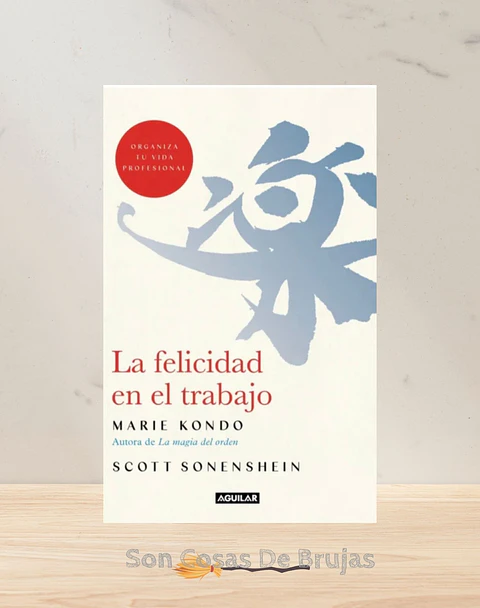 La Felicidad En El Trabajo