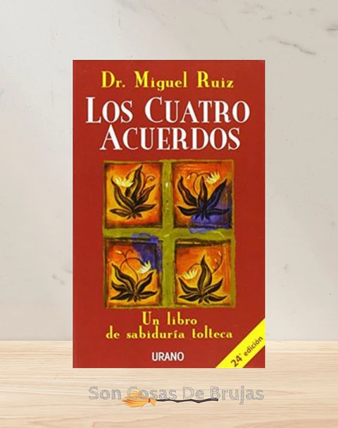 Los Cuatro Acuerdos