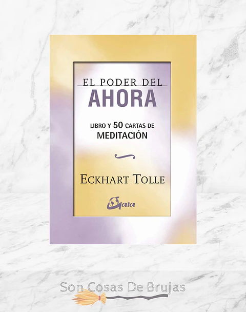 El Poder Del Ahora, Libro + 50 Cartas de Meditación 