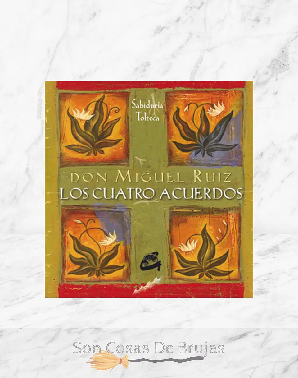 Los Cuatro Acuerdos  1