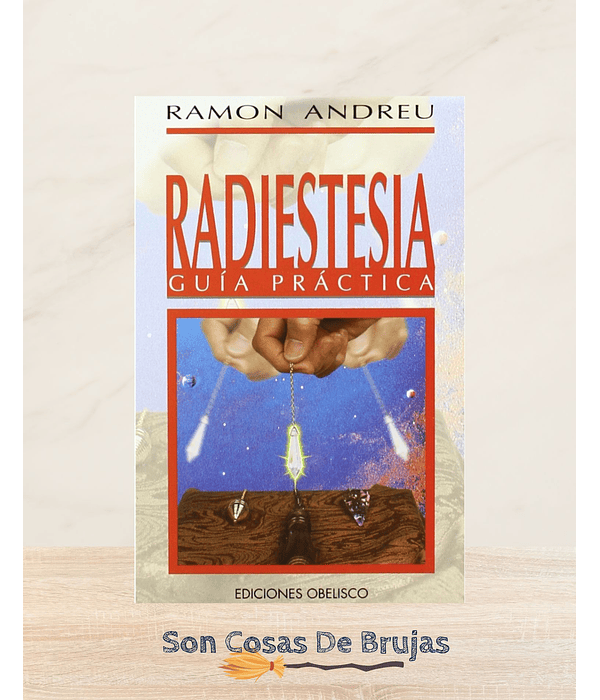 Radiestesia - Guía Práctica  (De bolsillo)