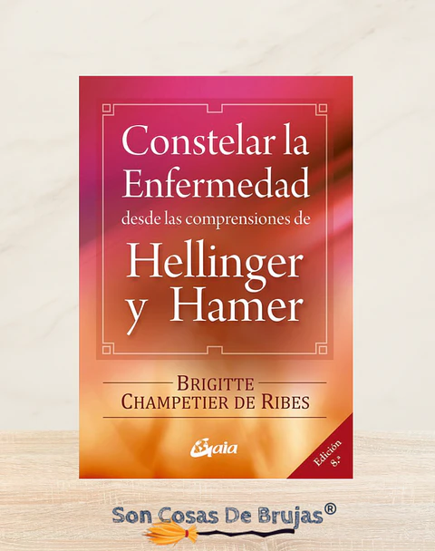 Constelar la Enfermedad desde las comprensiones de Hellinger y Hamer