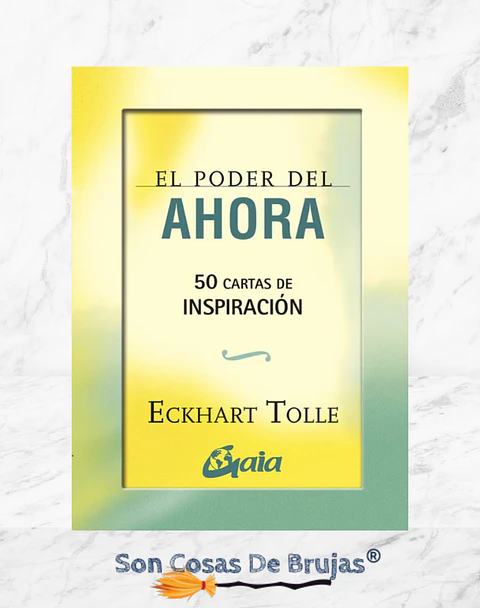 El Poder Del Ahora - 50 Cartas De Inspiración 