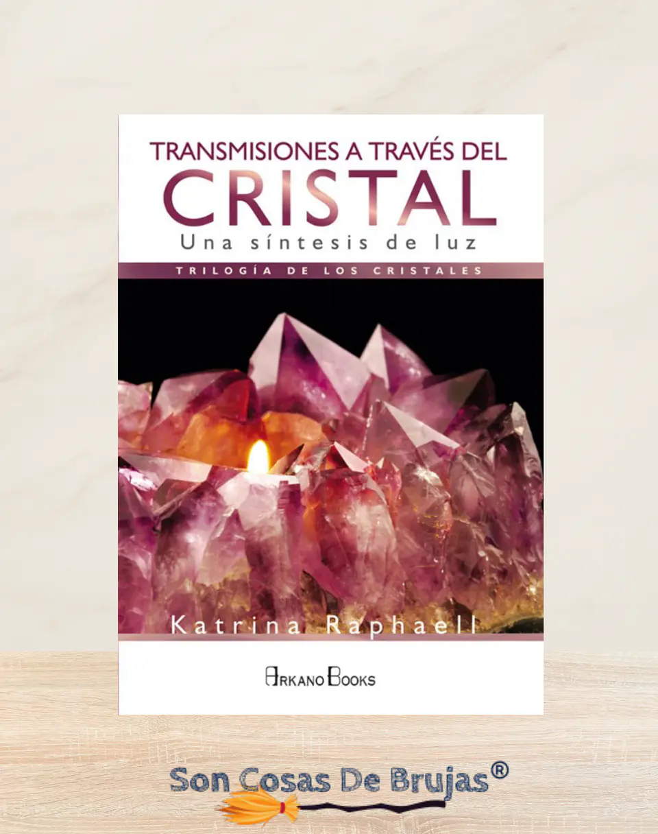 Transmisiones A Través Del Cristal. Una síntesis de luz - Trilogía De Los Cristales 1