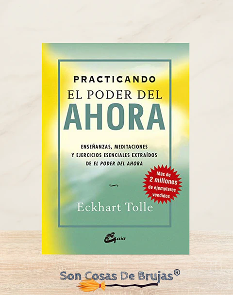 Practicando El Poder del Ahora 