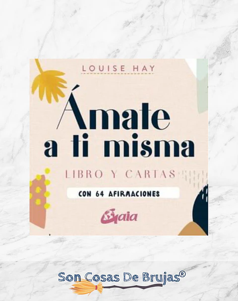Ámate a ti misma, Louis L. Hay  - Libro y cartas 