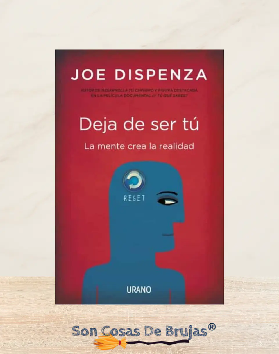 Deja de ser tú, La mente crea la realidad 1