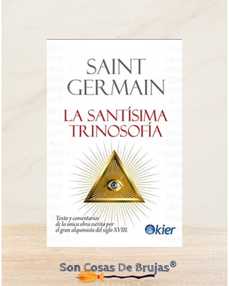 Saint Germain La Santísima Trinosofía 