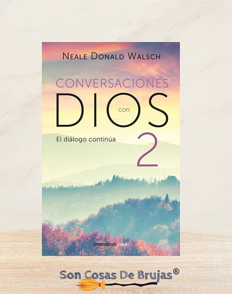 Conversaciones con Dios 2 