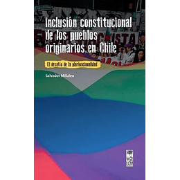 Inclusion Constitucional De Los Pueblos Originarios En Chile