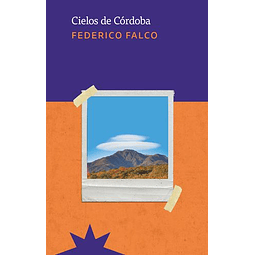 Cielos De Córdoba - Federico Falco