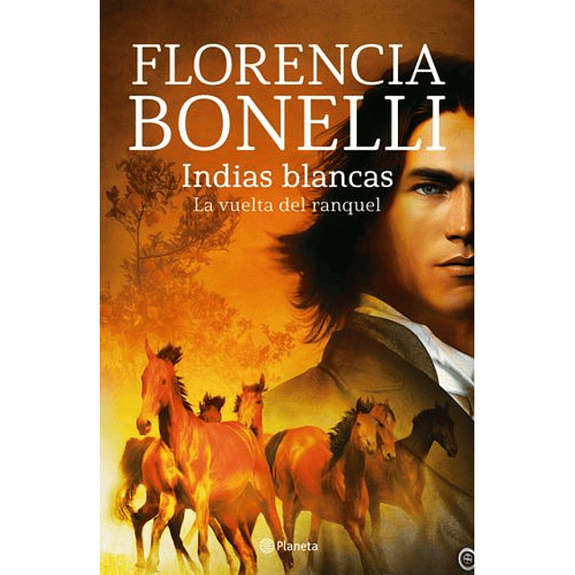 Indias Blancas -  La Vuelta Del Ranquel