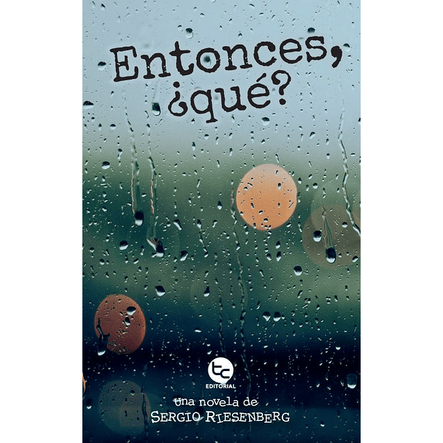 Entonces Que