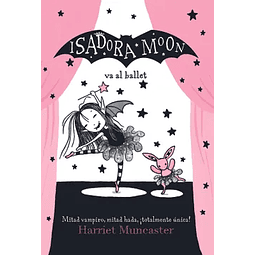 Isadora Moon Va Al Ballet