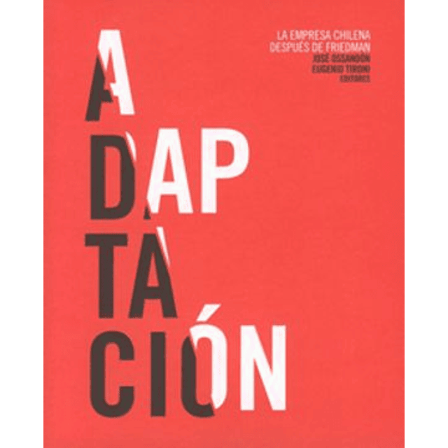 Adaptación. La Empresa Chilena Despues De Friedman