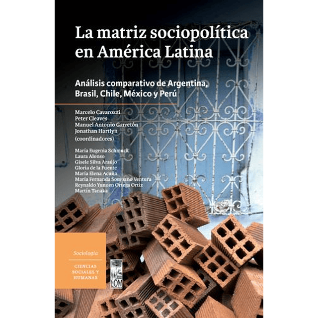 La Matriz Sociopolítica En América Latina