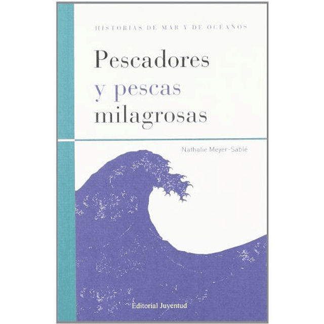 Pescadores Y Pescas Milagrosas