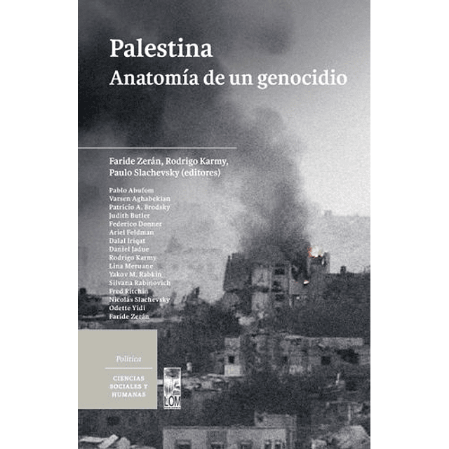 Palestina Anatomia De Un Genocidio