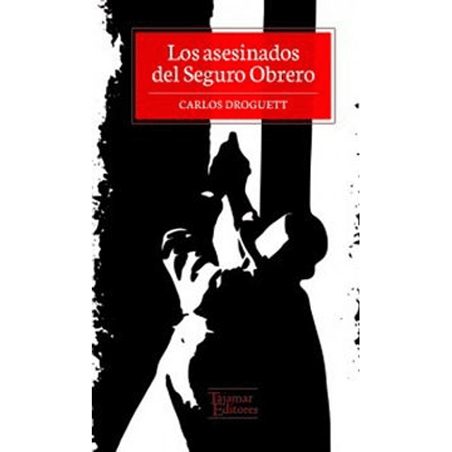 Los Asesinados Del Seguro Obrero