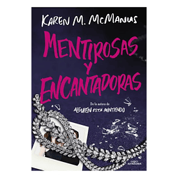 Mentirosas Y Encantadoras