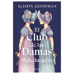 El Club De Las Damas Maleducadas