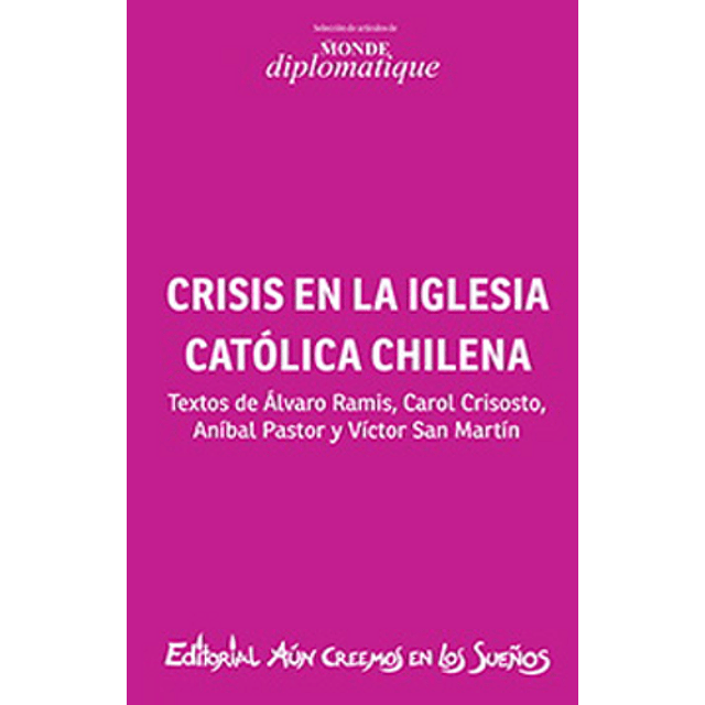 Crisis En La Iglesia Católica Chilena