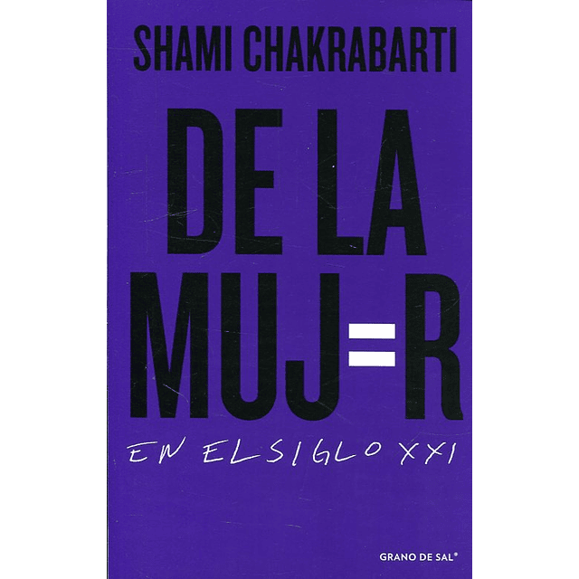 De La Mujer En El Siglo Xxi