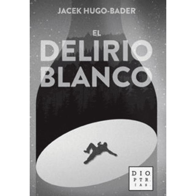 El Delirio Blanco