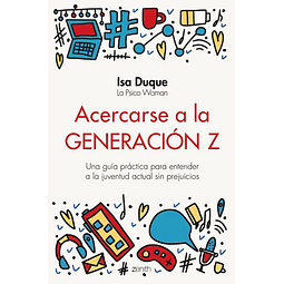 Acercarse A La Generación Z