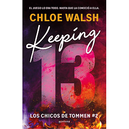 Keeping 13 (Los Chicos De Tommen 2) 