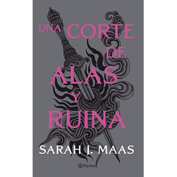 Una Corte De Alas Y Ruina